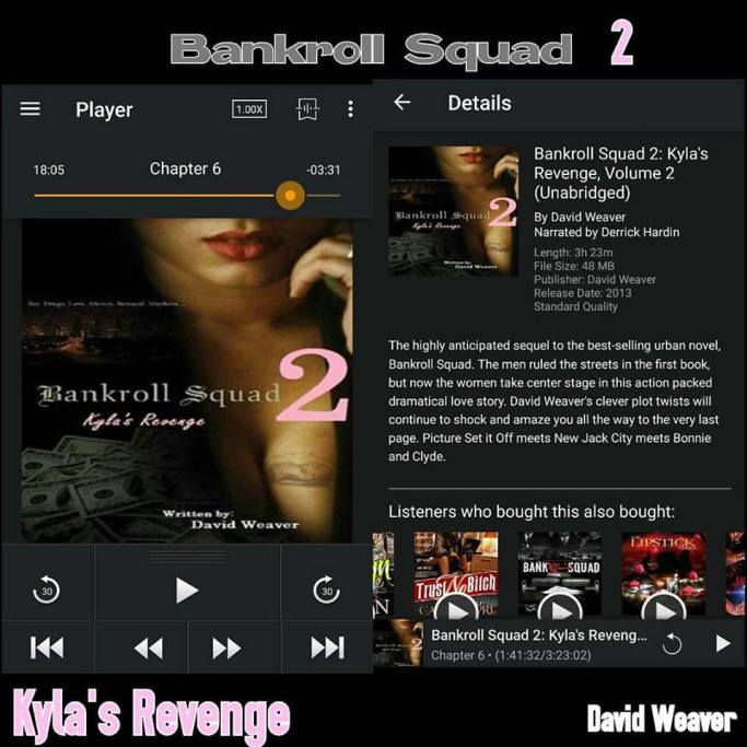 Bankroll Squad 2 Kyla’s Revenge, Volume 2 (UNABRIDGED) by David Weaver
